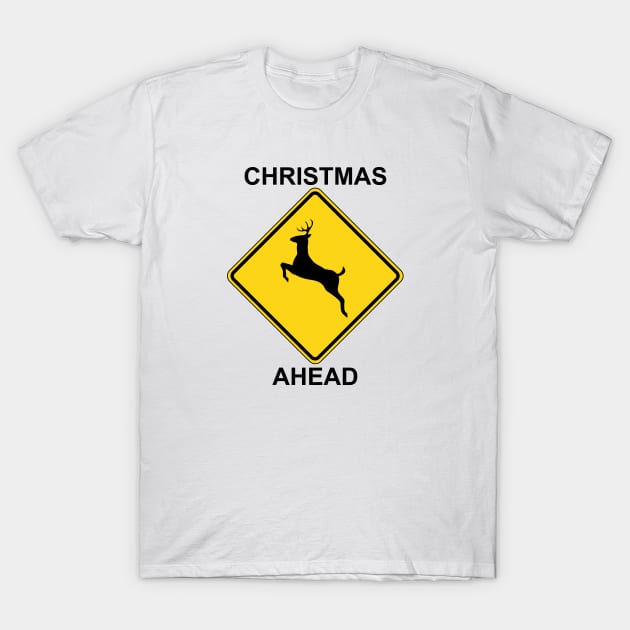 Christmas Ahead Traffic Sign T-Shirt by Ottie and Abbotts